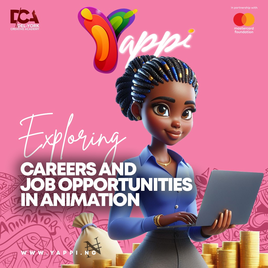 EXPLORING CAREERS AND OPPORTUNITIES IN ANIMATION & POST-PRODUCTION.
